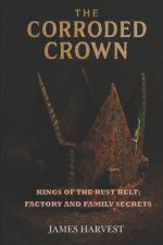 THE CORRODED CROWN