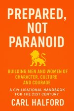 Prepared, Not Paranoid