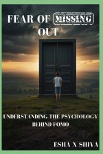 Fear of Missing Out