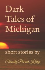 Dark Tales of Michigan