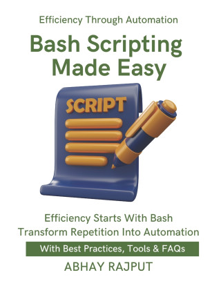 Bash Scripting Made Easy