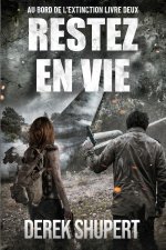Restez en vie
