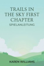 TRAILS IN THE SKY FIRST CHAPTER SPIELANLEITUNG