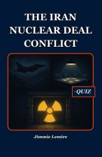 The Iran Nuclear Deal Conflict
