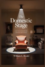 THE DOMESTIC STAGE