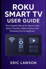 Roku Smart TV User Guide