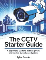 The CCTV Starter Guide