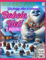 Babcia Yeti z rodziną Yeti familijny album do kolorowania