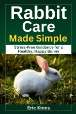 Rabbit Care Made Simple