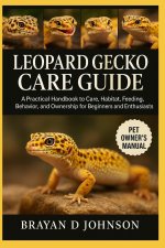 LEOPARD GECKO CARE GUIDE