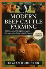 MODERN BEEF CATTLE FARMING