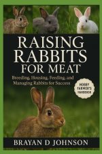 RAISING RABBITS FOR MEAT