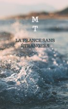 La France sans étrangers