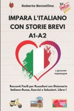 Impara l'Italiano con Storie Brevi A1-A2