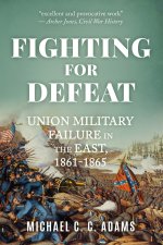 Fighting for Defeat