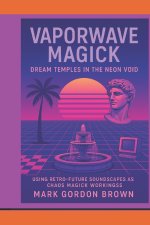 Vaporwave Magick