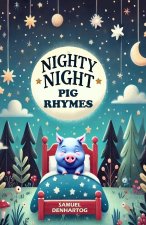 Nighty Night Pig Rhymes