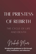 The Priestess of Rebirth
