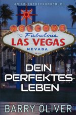 Dein perfektes Leben