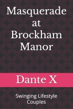 Masquerade at Brockham Manor