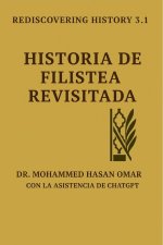 HISTORIA DE FILISTEA REVISITADA