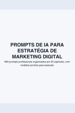 Prompts de IA para estratégia de marketing digital