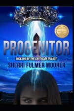 Progenitor, Book One of The Earthside Trilogy