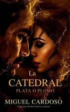 La Catedral