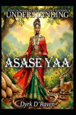 Understanding Asase Yaa
