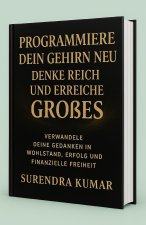 Programmiere dein Gehirn neu
