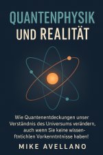 QUANTENPHYSIK UND REALITÄT