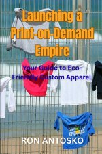 Launching a Print-on-Demand Empire