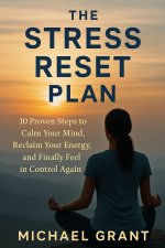 The Stress Reset Plan