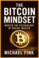 The Bitcoin Mindset