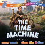 The Time Machine (Smart Hippo My First English Book Library)