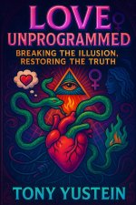 Love Unprogrammed