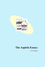 The Aspirin Essays