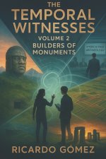Builders of Monuments