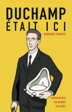 Duchamp était ici