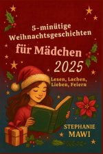 5-minütige Weihnachtsgeschichten für Mädchen 2025