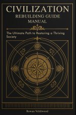 Civilization Rebuilding Guide Manual