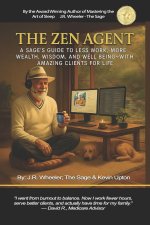 The Zen Agent