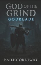God of the Grind