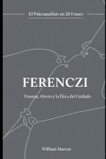 Ferenczi en 20 frases