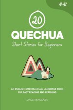 20 Quechua Short Stories for Beginners