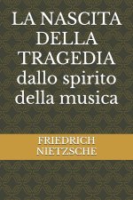 LA NASCITA DELLA TRAGEDIA dallo spirito della musica