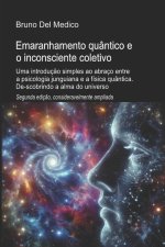 Emaranhamento quântico e o inconsciente coletivo. Segunda edição, significativamente expandida