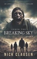 Under the Breaking Sky 6