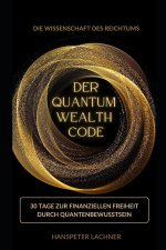 DER QUANTUM WEALTH CODE