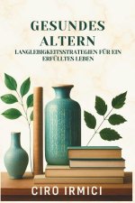 Gesundes Altern